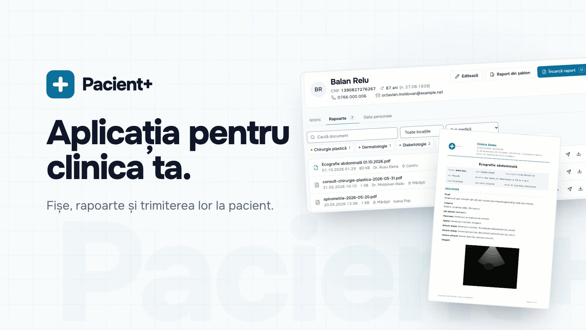 Pacient+, aplicația pentru munca din spatele clinicii